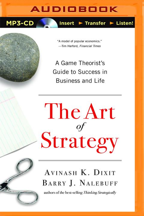 Avinash K. Dixit - The Art of Strategy Audiobook  