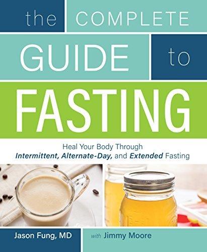 Dr. Jason Fung - The Complete Guide to Fasting Audiobook  