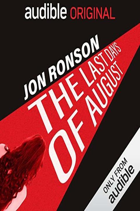 Jon Ronson - The Last Days of August Audiobook  