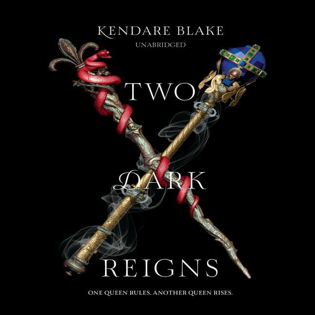 Kendare Blake - Two Dark Reigns Audiobook  