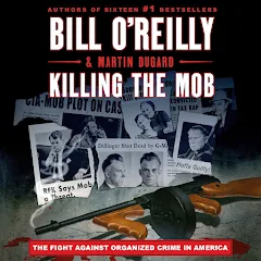 Bill O'Reilly - Killing the Mob Audiobook  