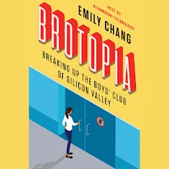 Emily Chang - Brotopia Audiobook  