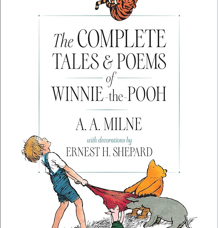 A. A. Milne - The Complete Tales of Winnie-The-Pooh Audiobook