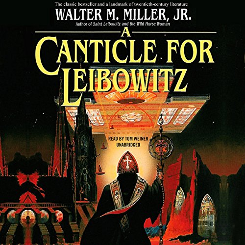 A Canticle for Leibowitz Audiobook – Walter M. Miller Jr.