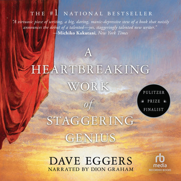 Dave Eggers - A Heartbreaking Work of Staggering Genius Audiobook  