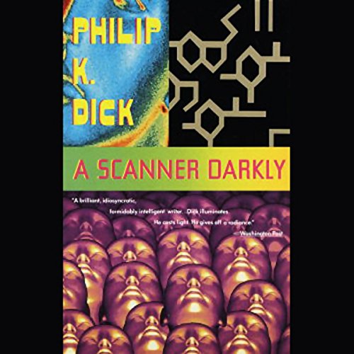 A Scanner Darkly Audiobook – Philip K. Dick