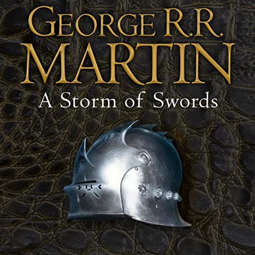 A Storm of Swords Audiobook by George R. R. Martin