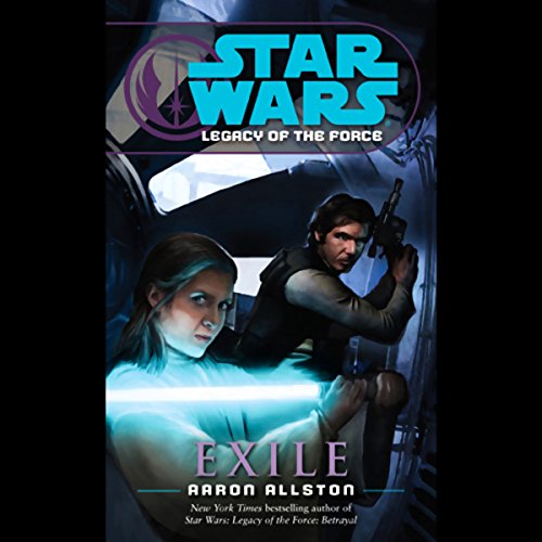 Aaron Allston – Star Wars Legacy of the Force #4 Exile Audiobook