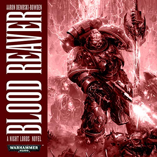 Aaron Dembski-Bowden – Blood Reaver Audiobook