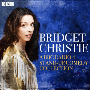 Bridget Christie - Bridget Christie Minds the Gap Audiobook  