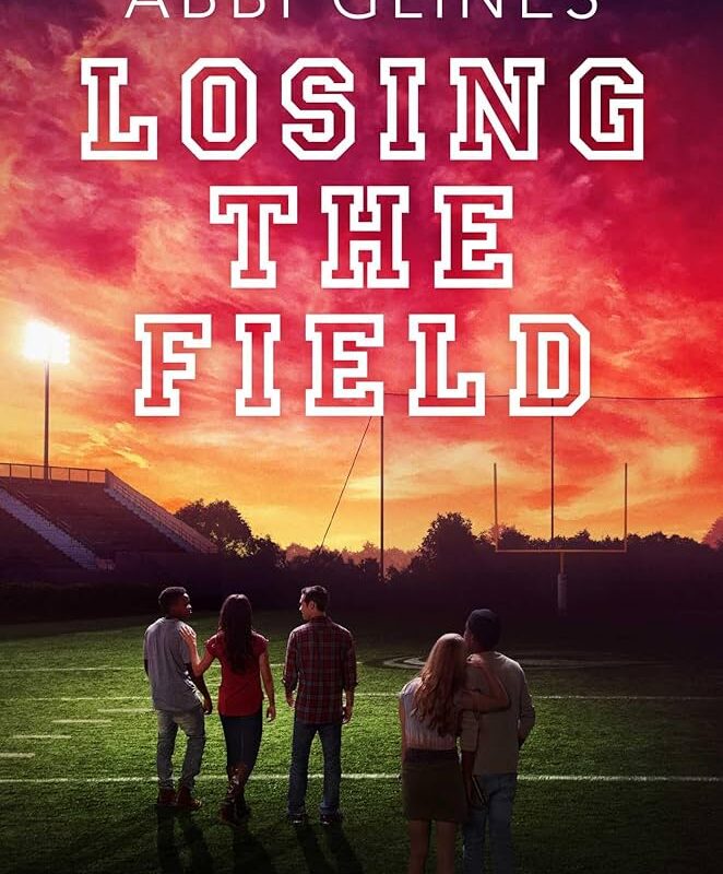 Abbi Glines - Losing the Field Audiobook