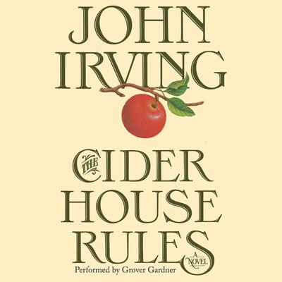 John Irving - The Cider House Rules Audiobook  