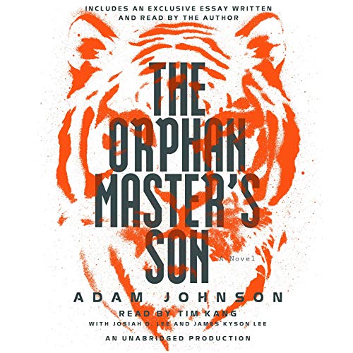 Adam Johnson – The Orphan Master’S Son Audiobook