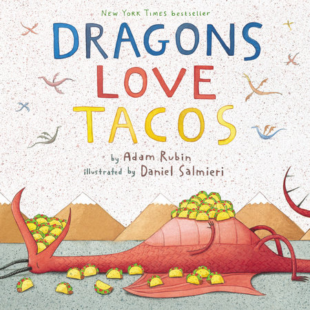 Adam Rubin – Dragons Love Tacos Audiobook