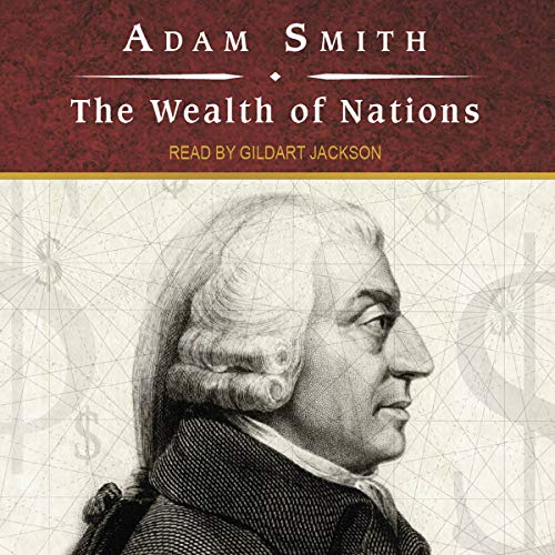 Adam Smith – The Wealth of Nations Audiobook