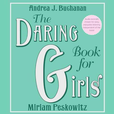 Andrea J Buchanan - The Daring Book for Girls Audiobook  