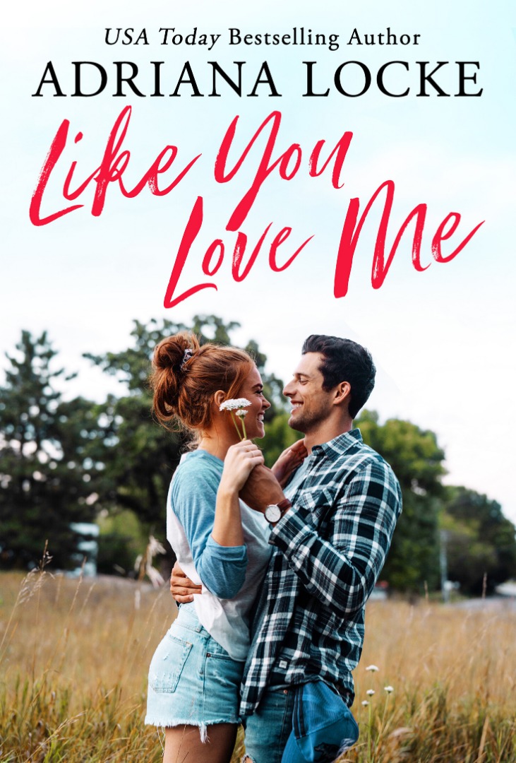 Adriana Locke – Like You Love Me Audiobook