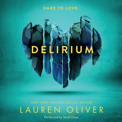 Lauren Oliver - Delirium Audiobook  