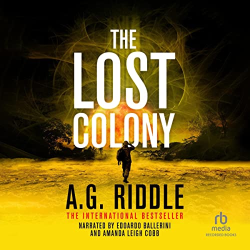 A.G. Riddle – The Lost Colony Audiobook