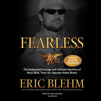 Eric Blehm - Fearless Audiobook  