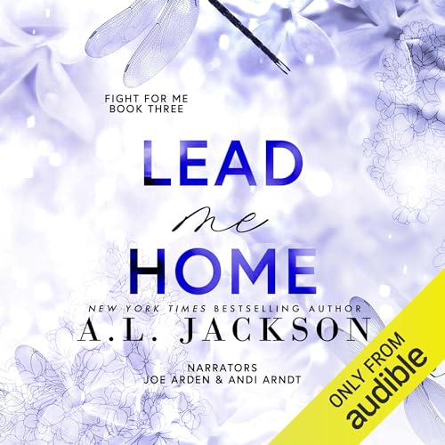 A.L. Jackson – Lead Me Home Audiobook