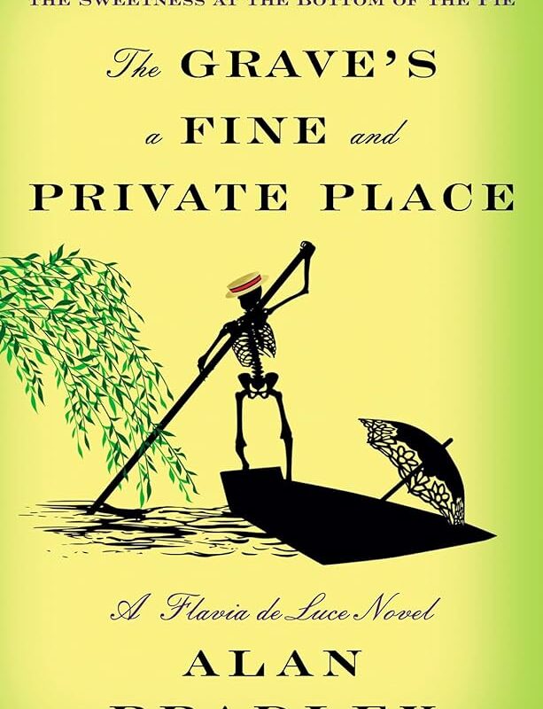 Alan Bradley - The Grave'S a Fine And Private Place Audiobook