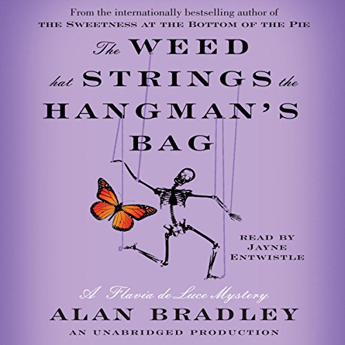 Alan Bradley – The Weed That Strings the Hangman’S Bag Audiobook