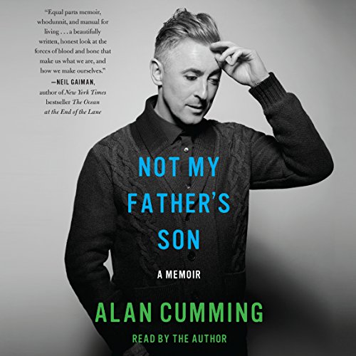 Alan Cumming – Not My Father’S Son Audiobook