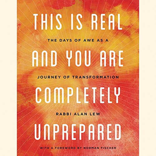 Alan Lew – This Is Real And You Are Completely Unprepared Audiobook