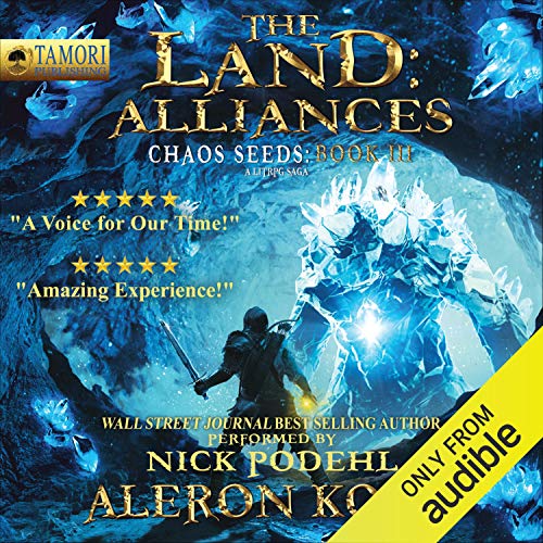 Aleron Kong – The Land: Alliances Audiobook: Epic Saga Continues!