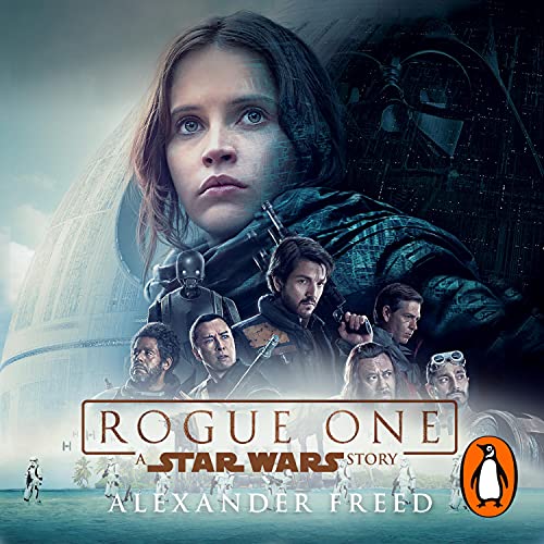 Alexander Freed – Rogue One Audiobook