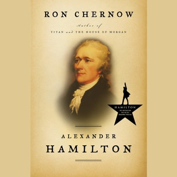 Ron Chernow - Alexander Hamilton Audiobook  