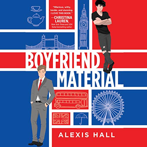 Alexis Hall – Boyfriend Material Audiobook