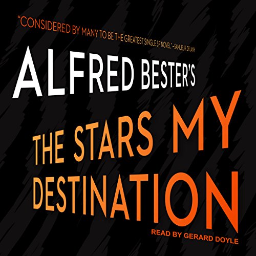 Alfred Bester – The Stars My Destination Audiobook