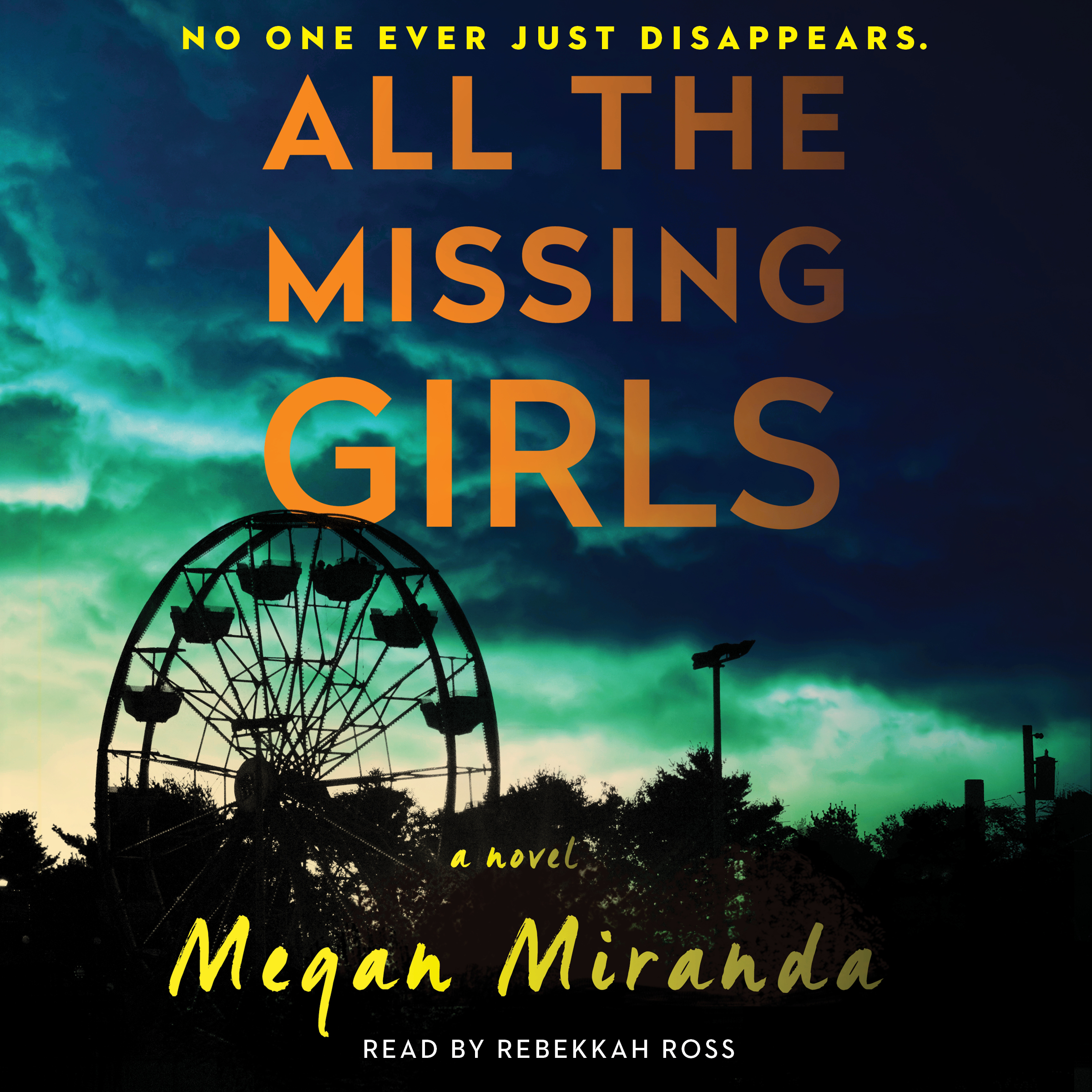 All the Missing Girls Audiobook by Megan Miranda  