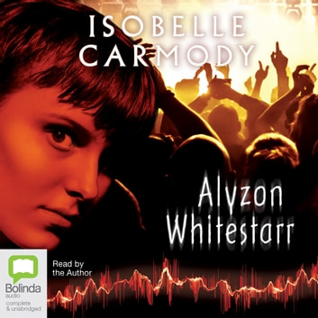 Isobelle Carmody - Alyzon Whitestarr Audiobook  