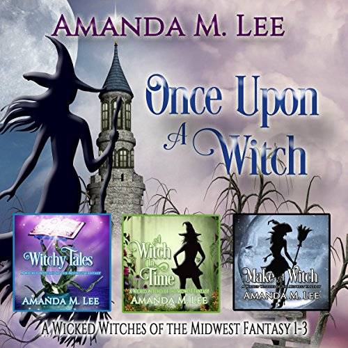 Amanda M. Lee – Once Upon a Witch Audiobook