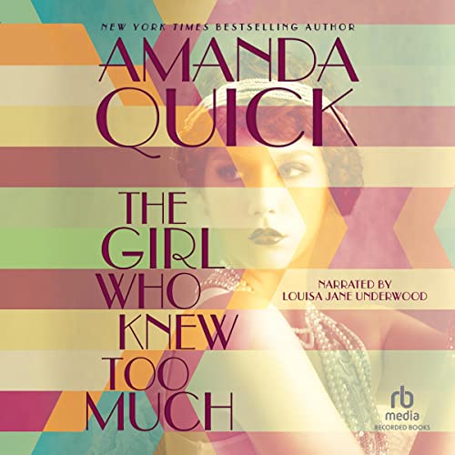 Amanda Quick – The Girl Who Knew Too Much Audiobook