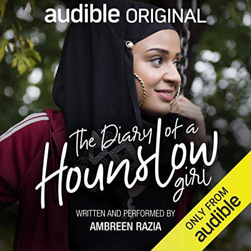 Ambreen Razia – The Diary of a Hounslow Girl Audiobook