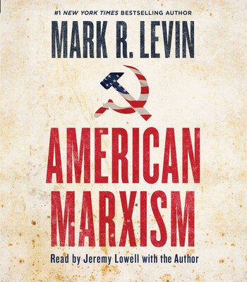 Mark R. Levin - American Marxism Audiobook  