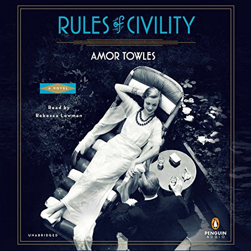 Amor Towles – Rules of Civility Audiobook