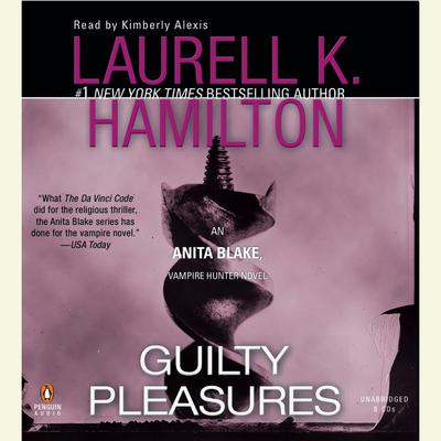 Laurell K. Hamilton - Guilty Pleasures Audiobook