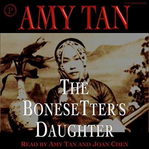 Amy Tan – The Bonesetter’S Daughter Audiobook