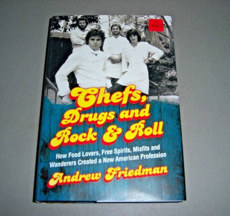 Andrew Friedman - Chefs, Drugs And Rock &Amp; Roll Audiobook