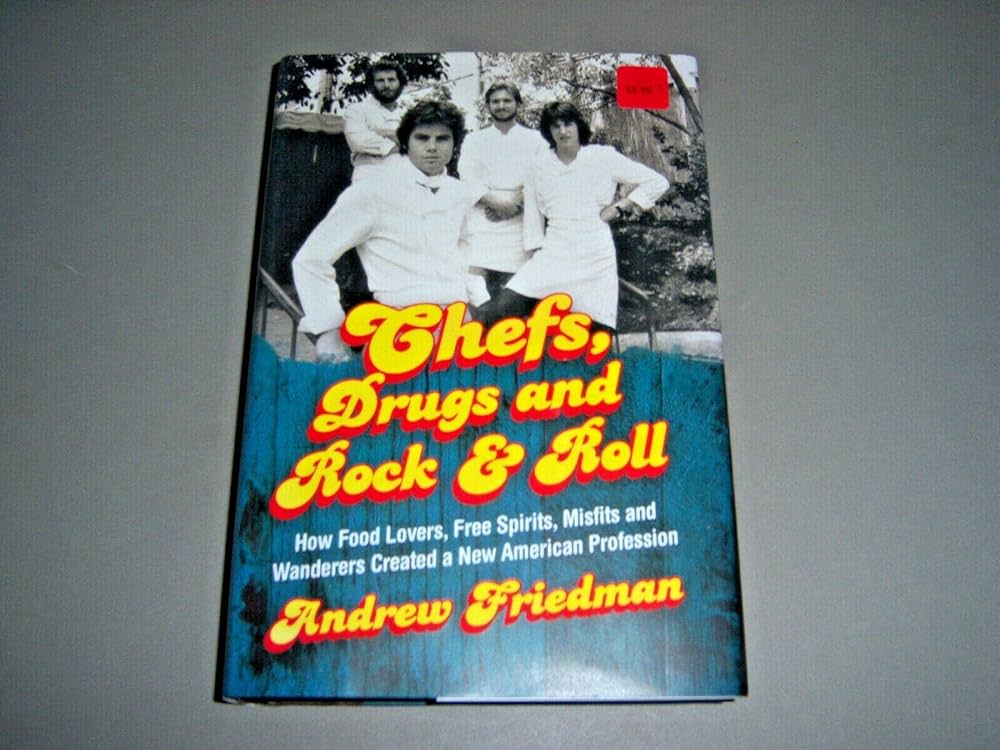 Andrew Friedman – Chefs, Drugs And Rock &Amp; Roll Audiobook