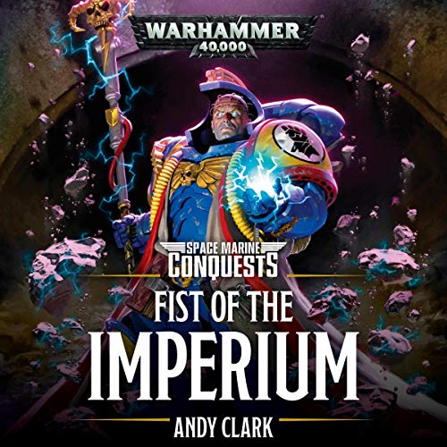 Andy Clark – Fist Of The Imperium Audiobook