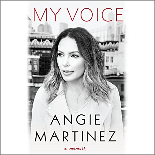 Angie Martinez – My Voice Audiobook