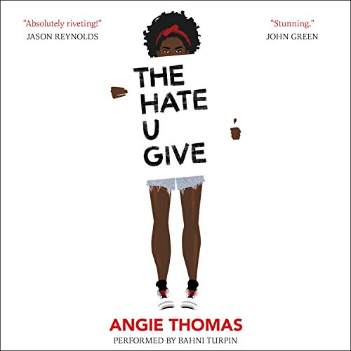 Angie Thomas – The Hate U Give Audiobook