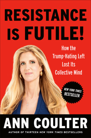 Ann Coulter – Resistance Is Futile! Audiobook