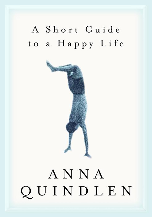 Anna Quindlen – A Short Guide to a Happy Life Audiobook